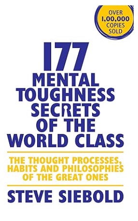 177 Mental Toughness Secrets Of The World Class